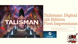 Talisman: Digital 5th Edition First Impressions