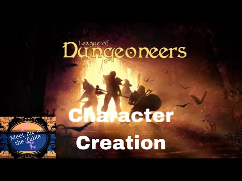 League of Dungeoneers Character Creation