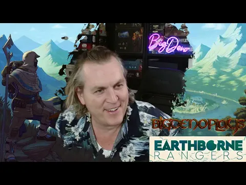 BigDenoPlays - Earthborne Rangers LOA, Day 1