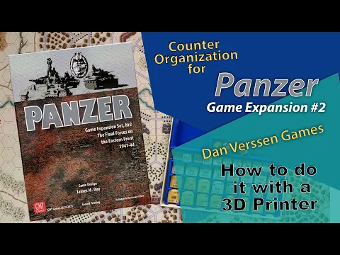 Panzer - Expansion 2 - How to Make 3D Organizing Counter Trays