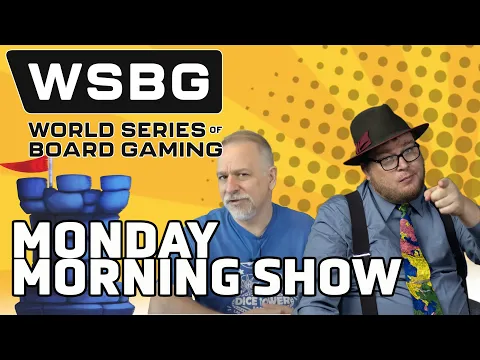 Monday Morning Show - World Series of Board Gaming 2025