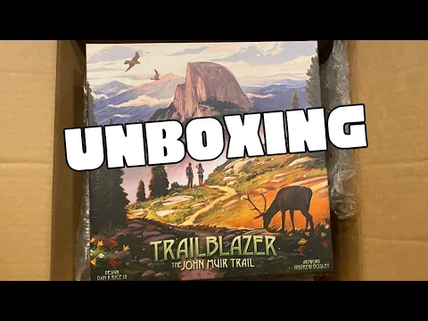 Trailblazer: The John Muir Trail Unboxing