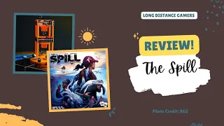 The Spill: Review and Remote Play Tutorial