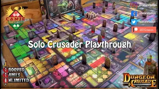 Canje Plays Dungeon Crusade - Solo Crusader (600 Subs Stream)
