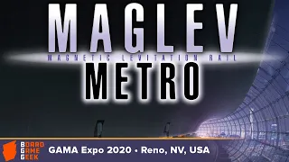 Maglev Metro — game preview at GAMA Expo 2020