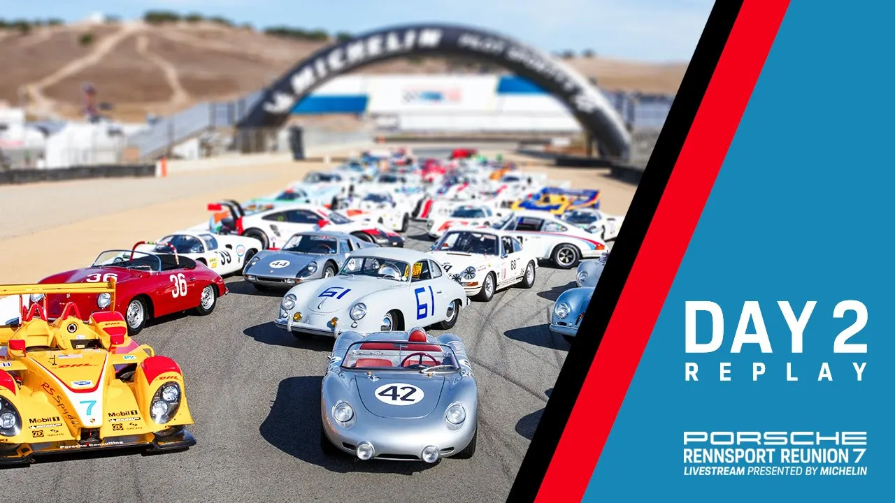 Day 2 - Porsche Rennsport Reunion 7 Livestream Presented by Michelin | Full Livestream Replay