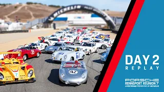 Day 2 - Porsche Rennsport Reunion 7 Livestream Presented by Michelin | Full Livestream Replay