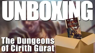 Lord of the Rings LCG: The Dungeons of Cirith Gurat Unboxing and First Impressions