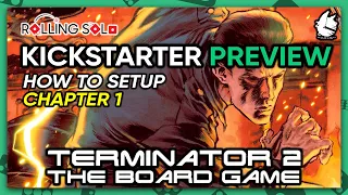 Terminator 2: The Board Game | Kickstarter Preview | Solo Playthrough | How To Setup | Chapter 1