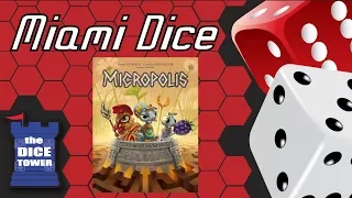 Miami Dice: Micropolis