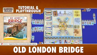 Old London Bridge - Tutorial & Playthrough
