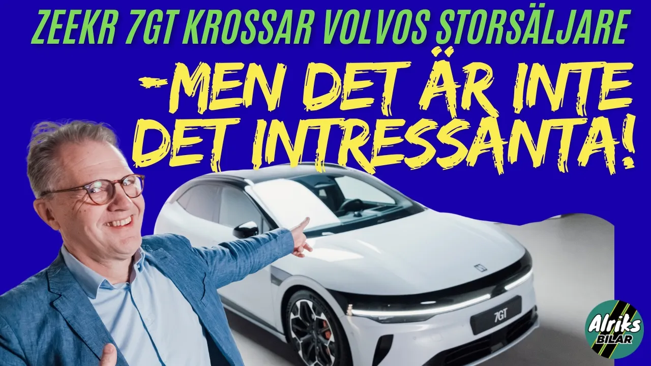Zeekr 7GT krossar Volvos storsäljare - men det är inte det intressanta!