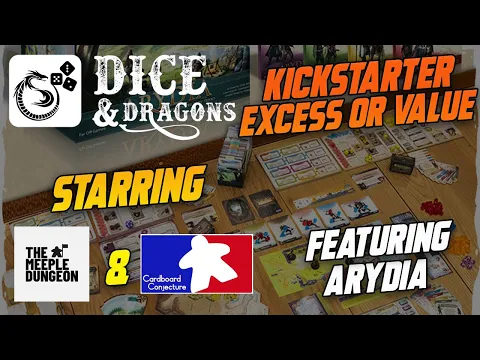 Dice and Dragons - Kickstarter Excess or Value Arydia The Paths We Dare Tread