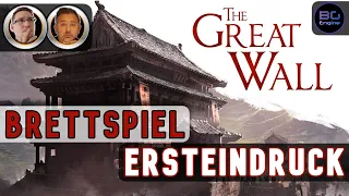 THE GREAT WALL - Ein Ersteindruck - Brettspiel - Asmodee - Awaken Realms