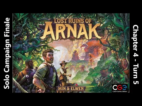 The Lost Ruins of Arnak - Solo Campaign Finale - Chapter 4 - Round 5