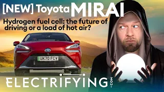 New Toyota Mirai 2021 in-depth review: Is hydrogen the future or a load of hot air? / Electrifying