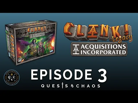 Clank! Legacy | E3 | Rivals or Coworkers? | Board Game Playthrough Spoilers