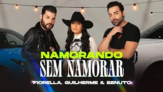 Fiorella, Guilherme & Benuto - Namorando Sem Namorar (Lyric Video)