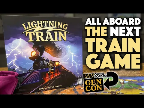Lightning Train - This Will Go Fast at Gen Con!