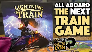 Lightning Train - This Will Go Fast at Gen Con!