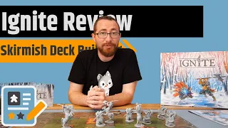 Ignite Review - Deck Building & Skirmish Combine...Trample, Bash & Finish Them