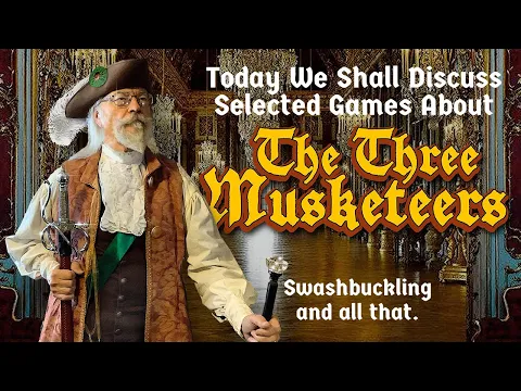 Prepare to have your buckles swashed! 3 Musketeers tabletop games inspired by Alexander Dumas.