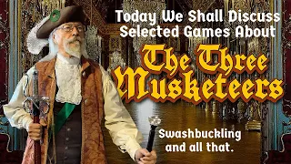 Prepare to have your buckles swashed! 3 Musketeers tabletop games inspired by Alexander Dumas.