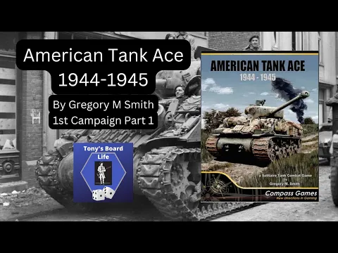 American Tank Ace 1st Campaign Part 1