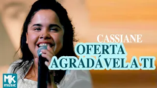 Cassiane - Oferta Agradável a Ti (Ao Vivo) - DVD Com Muito Louvor