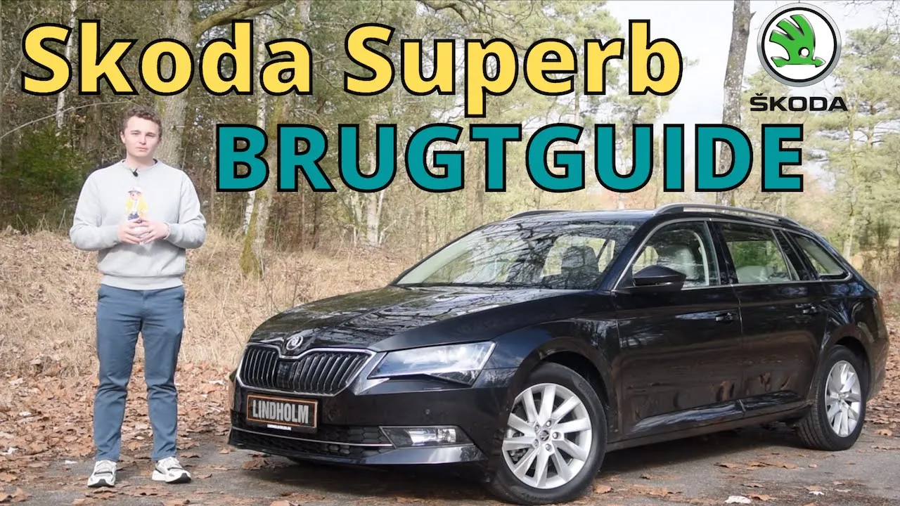 Derfor er Superb BEDRE end VW Passat! - Skoda Superb Brugtguide