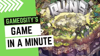 Game in a Minute: Ruins
