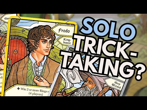 How Does It Solo? | The Lord of the Rings: The Fellowship of the Ring Trick-Taking Game Playthrough