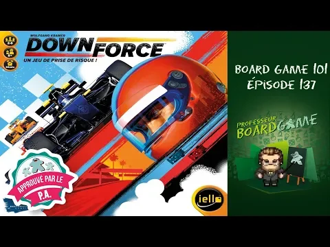 Board Game 101 (EP137) Downforce - Règles et critique