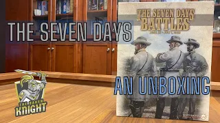 The Seven Days Battles -- Unboxing