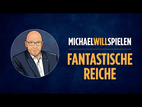 FANTASTISCHE REICHE – Regelerklärung und Spieletest – MICHAEL WILL SPIELEN