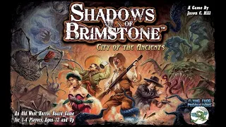 Shadows of Brimstone Live Play Part 1 Tuco and the Drifter