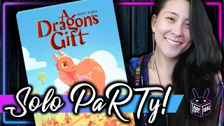 A Dragon's Gift | Solo Board Game PaRTy!!!