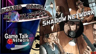 Shadow Network | Board Game Roulette Episode 8