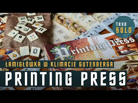 Printing Press | prezentacja gry i pierwsze wrażenia