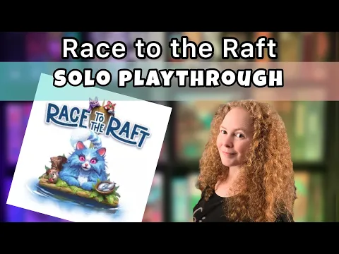 Race to the Raft | Solo Playthrough and tutorial