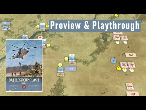Battlegroup Clash: Baltics – Overview & Scenario 1 Playthrough with Designer James Buckley