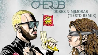 Cherub - Doses & Mimosas (Tiësto Remix) [Official Audio]