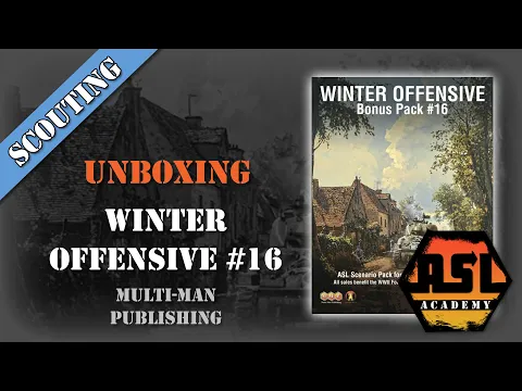 Advanced Squad Leader Scouting Report 56 - Winter Offensive #16
