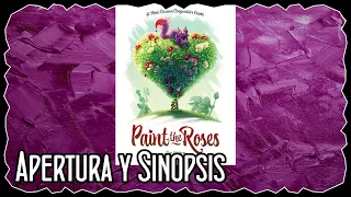 Apertura y Sinopsis - Paint the Roses Deluxe Edition