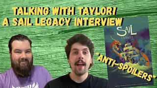 Talking With Taylor: A Sail Legacy Interview