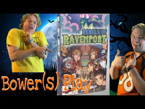 Bower(S) Play Rebels Of Ravenport