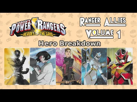 Ranger Allies Vol 1 – Power Rangers: Heroes of the Grid Hero Breakdown