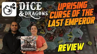 Dice and Dragons - Uprising Curse of the Last Emperor Review
