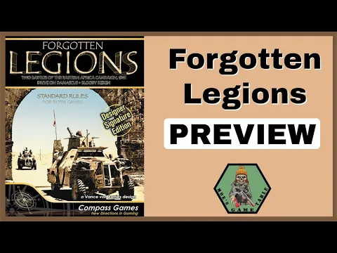 Forgotten Legions Designer Signature Edition from Compass Games Preview