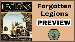 Forgotten Legions Designer Signature Edition from Compass Games Preview